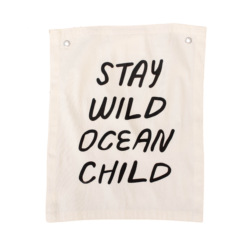 Stay wild ocean child banner