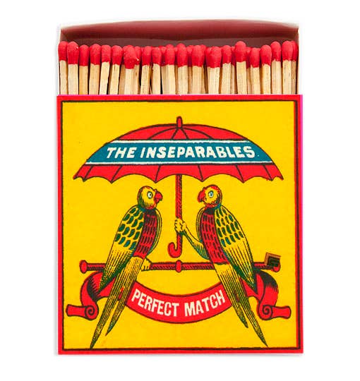 The Inseparables | Square - Safety Matches