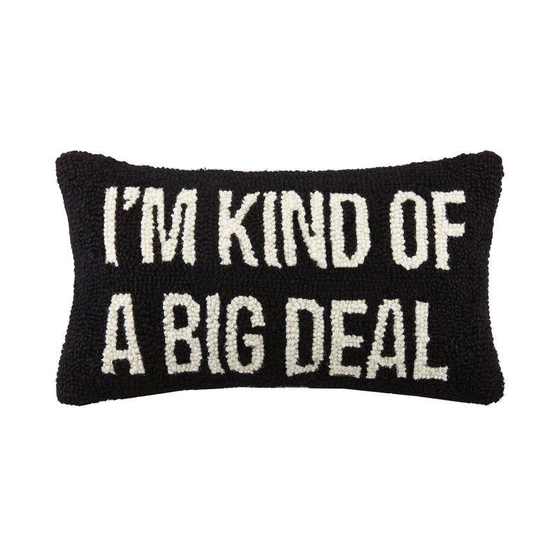 I'm Kind of A Big Deal Hook Pillow, Black